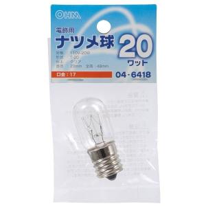 オーム電機 LB-T0720-C ナツメ球 E17/20W クリア