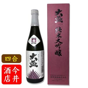 大盃 純米大吟醸　720ml