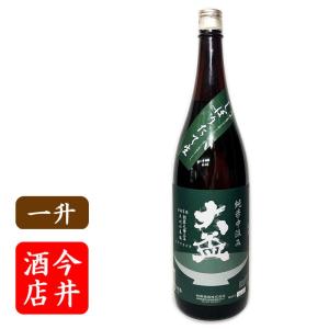 大盃 純米吟醸中汲みしぼりたて生　1800ml