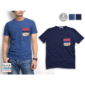 インディゴスラブ絵柄ポケット半袖Tシャツ Hub&amp;Spoke ハブアンドスポーク ポケT アメカジ ...