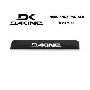 【 NEW 】DAKINE（ダカイン）AERO RACKPADS 18inch　エアロルーフラックパッド46センチ【 BE237975 】