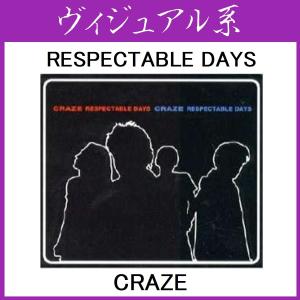 CRAZE RESPECTABLE DAYS クレイズ BEST