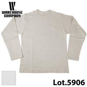 WAREHOUSE（ウエアハウス） 5914 クルーネック長袖Tシャツ 8番糸