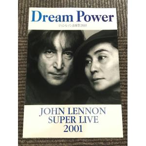 ライブパンフレット「Dream Power ジョン・レノン音楽祭 2001」/ 奥田民生、Acid ...