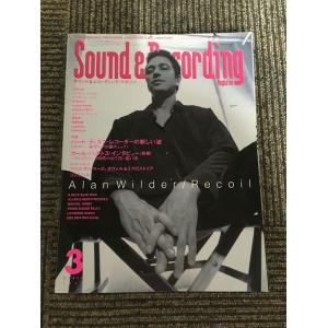 Sound ＆ Recording Magazine (サウンド アンド レコーディング マガジン)...