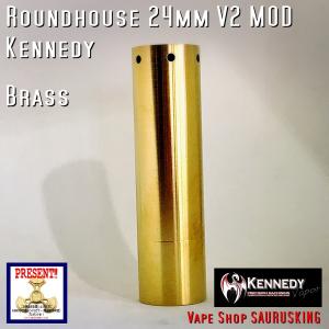 Kennedy Roundhouse 24mm V2 Brass / ケネディ*正規品*VAPE Mechanical Tube MOD｜saurusking