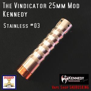 Kennedy The Vindicator 25mm Mod Stainless #03/ ケネディ*正規品*VAPE Mechanical Tube MOD｜saurusking