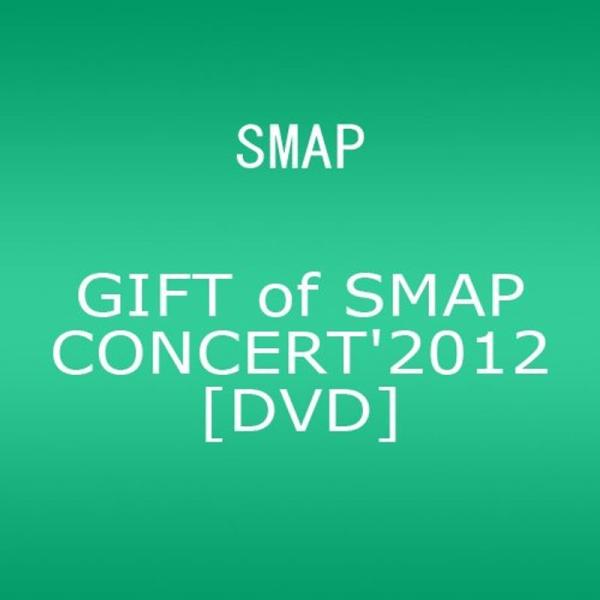 GIFT of SMAP CONCERT&apos;2012 DVD