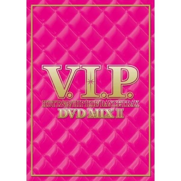 V.I.P-.ホット・R&amp;B/ヒップホップ・ダンス・トラックス- DVD MIX 2