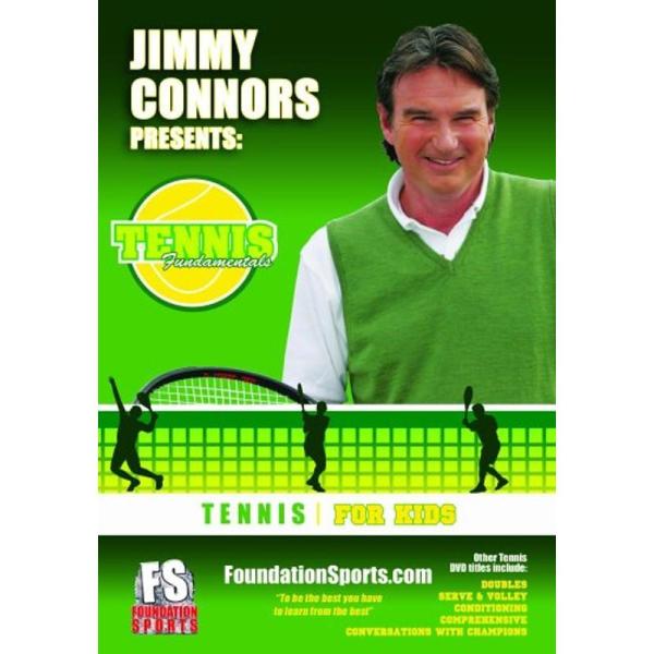 JIMMY CONNORS PRESENTS TENNIS FUNDAMENTALS: For Ki...