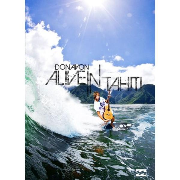 サーフィン DVD Donavon Alive in Tahiti(ト゛ノウ゛ァン・アライフ゛・イン...