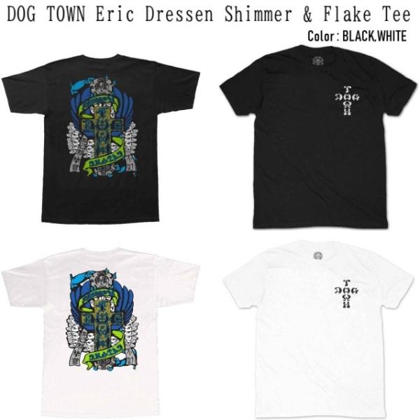 DOG TOWN ドッグタウン Eric Dressen Flake Tee