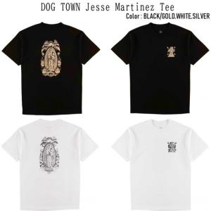 DOG TOWN ドッグタウン Jesse MartinezGuadalupe Tee｜scrape