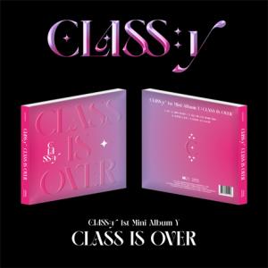 CLASS:y 1st ミニアルバム Y (CLASS IS OVER) CD (韓国版)｜scriptv