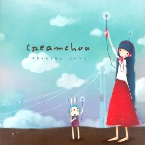 Creamchou 1集 Shining Love CD 韓国盤｜scriptv