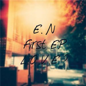 E.N EP Vol. 1 L.O.V.E ? CD 韓国盤｜scriptv