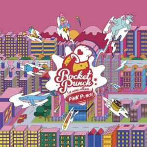 ROCKET PUNCH 1st ミニアルバム PINK PUNCH CD (韓国盤)｜scriptv