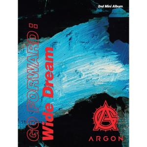 ARGON 2ndミニアルバム GO FORWARD Wide Dream CD (韓国盤)｜scriptv