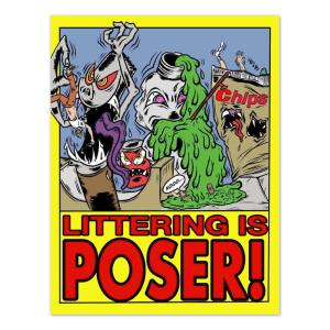 LITTERING IS POSER