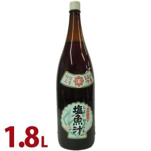 だし醤油 和風調味料 しょっつる 塩魚汁 1.8L 魚醤