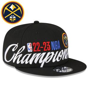 NBA ナゲッツ キャップ NBAファイナル2023 優勝記念 ロッカールーム Champions Locker Room 9FIFTY ニューエラ/New Era｜selection-basketball