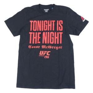 UFC Tシャツ コナー・マクレガー リーボック Reebok ブラック メンズ 半袖 196 Tonight is the Night Tee｜selection-j