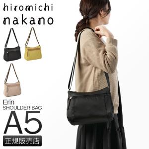 最大31% 4/28限定 ヒロミチ ナカノ エリン ショルダーバッグ A5 強撥水 hiromichi nakano 17562｜selection