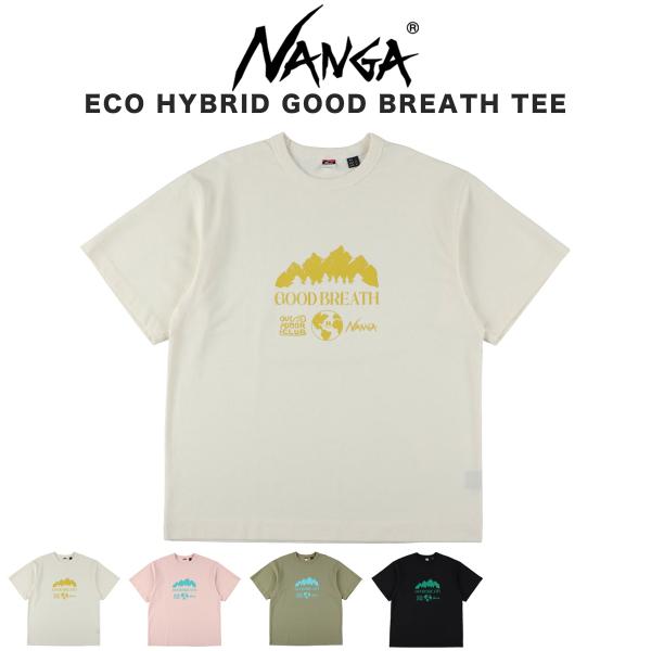 NANGA ナンガ ECO HYBRID GOOD BREATH TEE エコハイブリッド グッドブ...