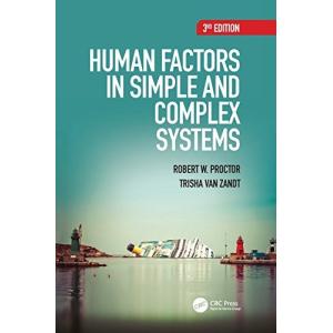 Human Factors in Simple and Complex Systems