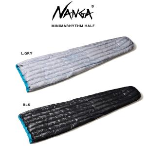 NANGA ナンガ ダウンシュラフ MINIMARHYTHM HALF ミニマリズム ハーフサイズ シュラフ (770FP) 想定温度5℃ 重量265g UL 軽量寝袋｜selectzakkamu