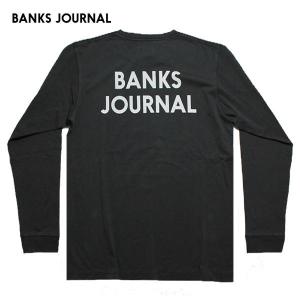 BANKS,バンクス//21FA/長袖Tシャツ・ロンTee/JOURNAL LS TEE・ASMU1004/DIRTY BLACK・ウォッシュブラック/ロゴ/メンズ｜selfishsurf