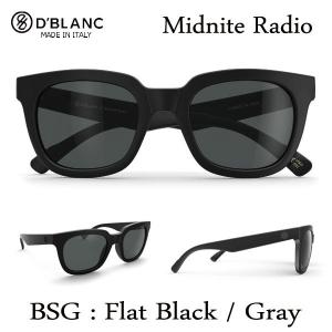 D`BLANC,ディーブランク/サングラス/2015年SPRING SUMMER/Midnite Radio/サングラス ミッドナイトレディオ/SMRF1MID-BSG/Flat Black/Gray｜selfishsurf