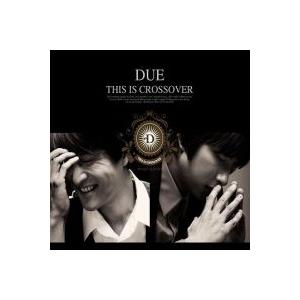 Due / This Is Crossover｜韓国 K-POP CD｜CMCC8119