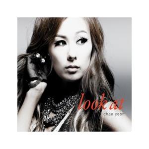 チェヨン (CHAEYEON) / LOOK AT［韓国 CD］CMDC9577