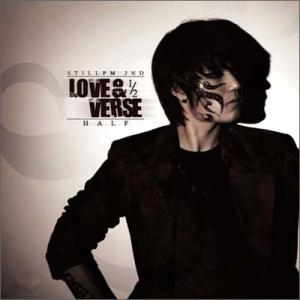 STILL PM / LOVE &amp; VERSE 1 / 2［韓国 CD］WMCD0005