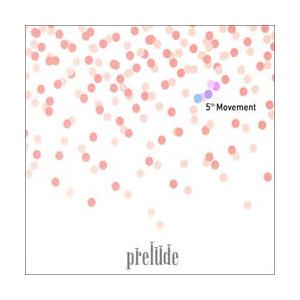 PRELUDE / 5TH MOVEMENT［ジャズ］［韓国 CD］S30780C