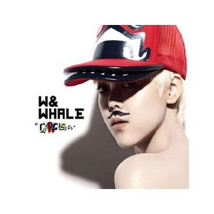 W &amp; WHALE / Circussss｜韓国 K-POP CD｜CMCC9770