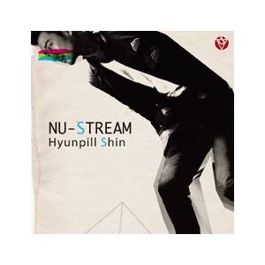 シン・ヒョンピル / NU-STREAM［ジャズ］［韓国 CD］S90497C