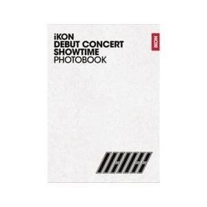 IKON / (写真集) IKON DEBUT CONCERT［SHOWTIME］PHOTO BOO...