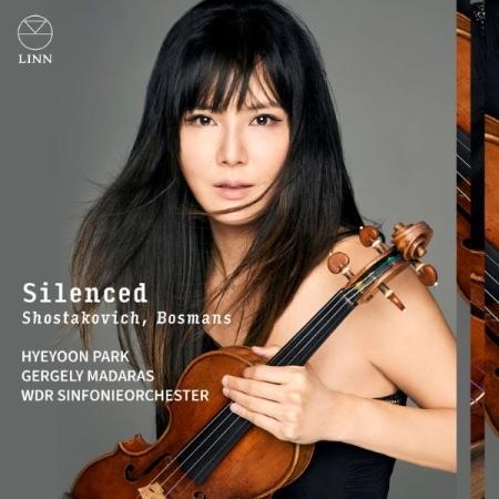 パク・ヘユン (PARK HYEYOON) / SILENCED - SHOSTAKOVICH &amp; ...