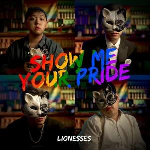 Lionesses / Show Me Your Pride / Christmas Miracle (SINGLE)［韓国 CD］［インディーズ］｜seoul4