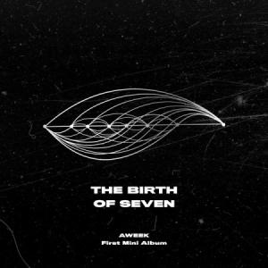 AWEEK / THE BIRTH OF SEVEN (1ST ミニアルバム)［韓国 CD］｜seoul4