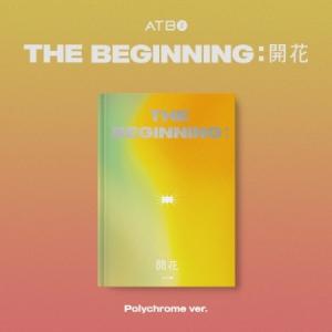 ATBO / THE BEGINNING : 開花 (ATBO DEBUT ALBUM) POLYCHROME VER.［韓国 CD］｜seoul4
