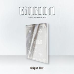 FORTENA / KINGDOM (1ST ミニアルバム) BRIGHT VER.［韓国 CD］｜seoul4