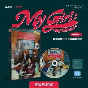 A.C.E (エース) / MY GIRL : MY CHOICE (6TH ミニアルバム) (MY GIRL SEASON 2 : WANDER IN CONFUSION)［韓国 CD］｜seoul4