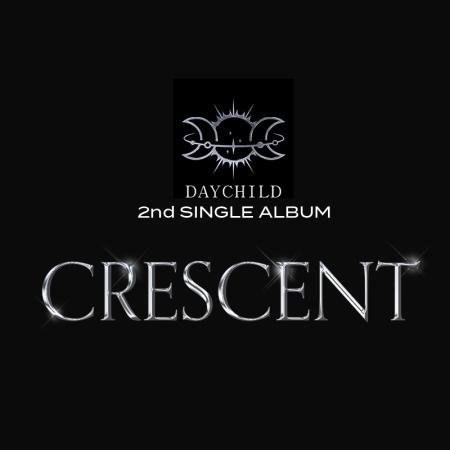 DAYCHILD / CRESCENT｜韓国 K-POP CD｜