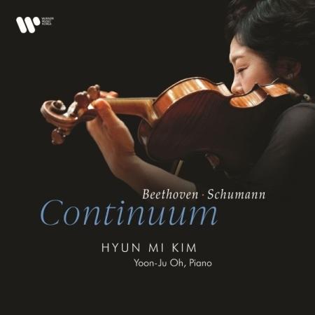 キム・ヒョンミ(KIM HYUN MI) / CONTINUUM (BEETHOVEN, SCHUM...