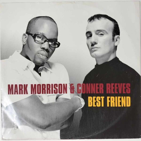 41528 Mark Morrison &amp; Conner Reeves Best Friend