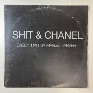 46856【輸入盤】 Shit & Chanel / Dagen Har Sa Mange Farver