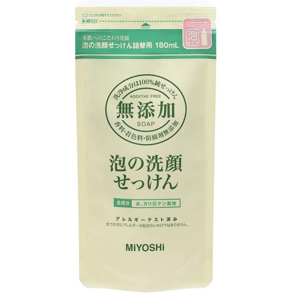 ミヨシ 無添加 泡の洗顔せっけん つめかえ用 180ml ミヨシ石鹸 詰替用 詰め替え 泡の 洗顔 ...